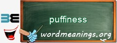 WordMeaning blackboard for puffiness